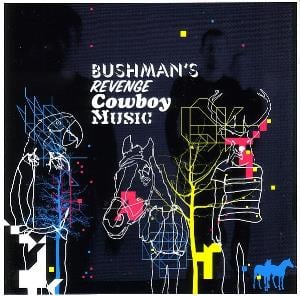 Bushman's Revenge - Cowboy Music CD (album) cover