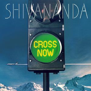 Shivananda Cross Now album cover