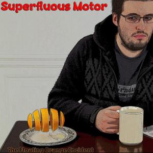 Superfluous Motor - The Floating Orange Incident CD (album) cover