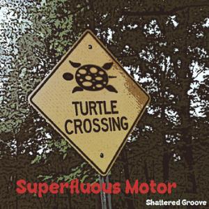 Superfluous Motor Shattered Groove album cover