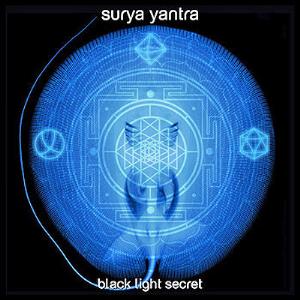 Black Light Secret Surya Yantra album cover
