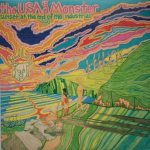 The USA Is A Monster - Sunset At The End Of The Industrial Age CD (album) cover