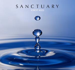 Robert ReedSanctuary album cover Robert Reed Sanctuary album cover