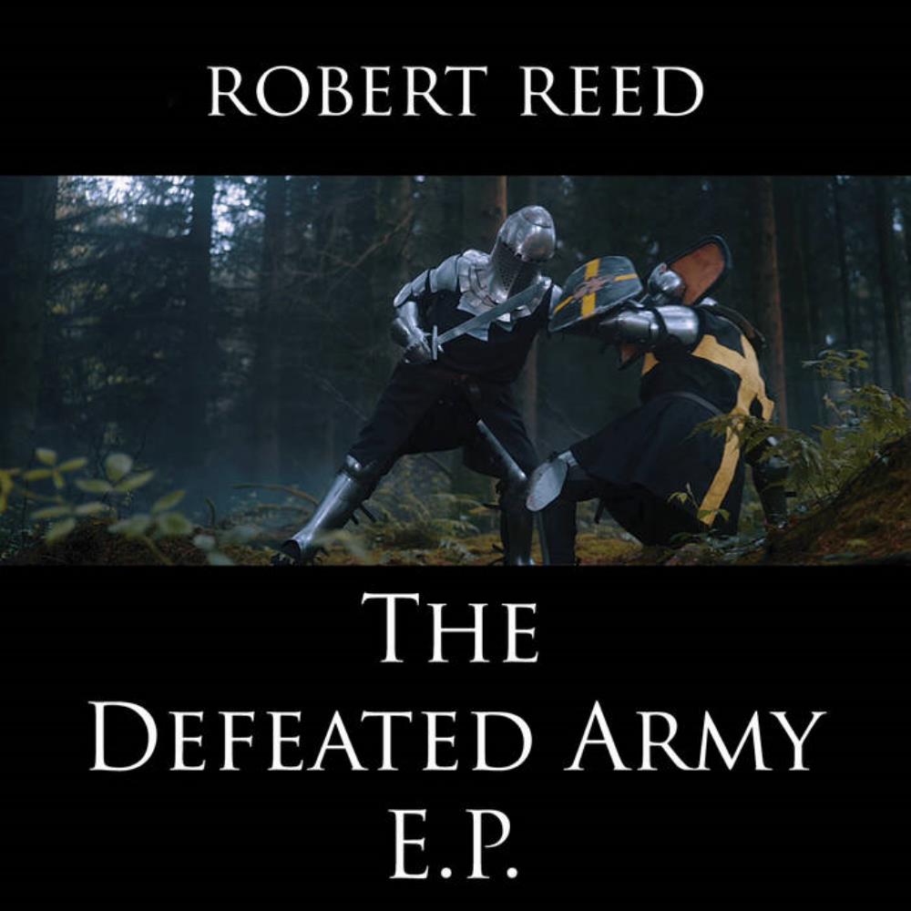 Robert Reed The Defeated Army E.P. album cover