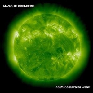 Masque Premiere - Another Abandoned Dream CD (album) cover