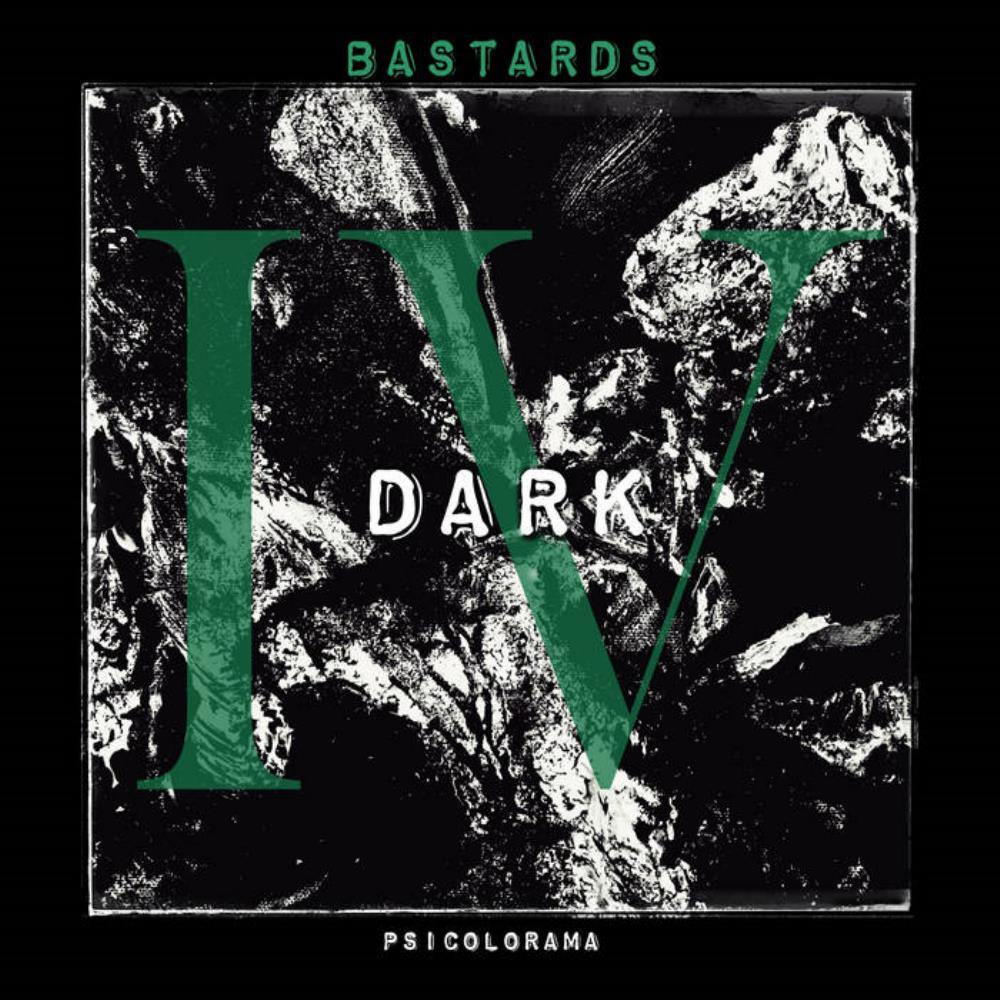 Psicolorama - Dark IV: Bastards CD (album) cover