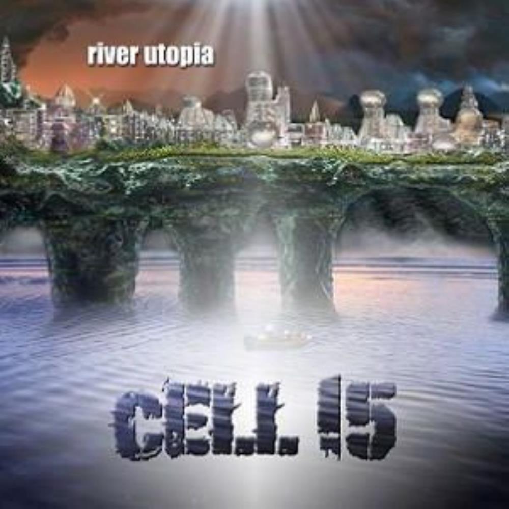 Cell15 River Utopia album cover