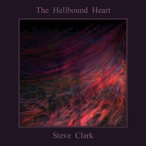 Steve Clark - The Hellbound Heart CD (album) cover
