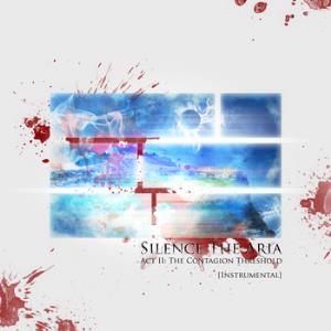 Silence the Aria - Act II: The Contagion Threshold [Instrumental]  CD (album) cover
