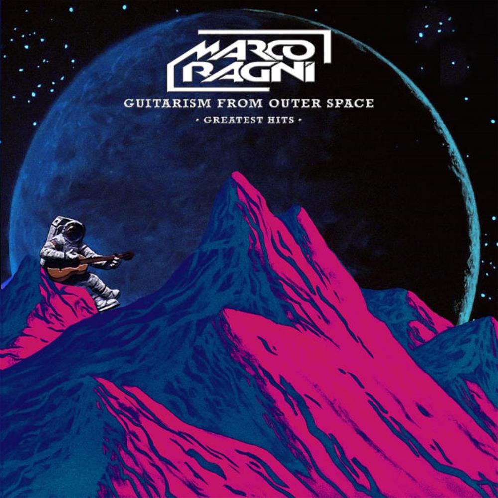 Marco Ragni Guitarism from Outer Space album cover