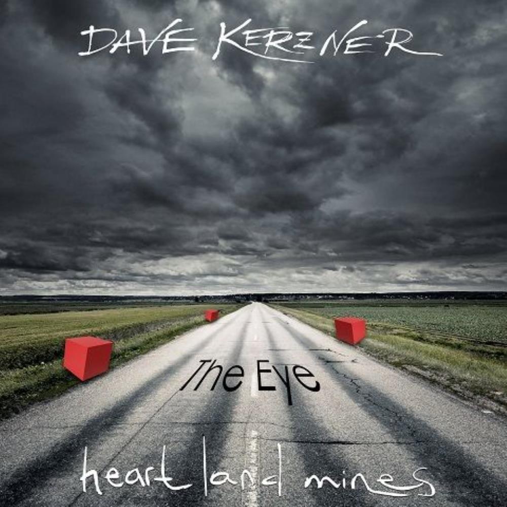 Dave Kerzner - Heart Land Mines - The Eye CD (album) cover
