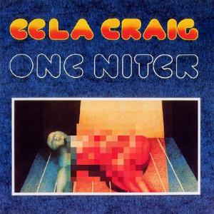 Eela Craig - One Niter CD (album) cover