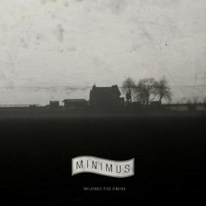 Minimus - Inflatable Pigs Singing CD (album) cover