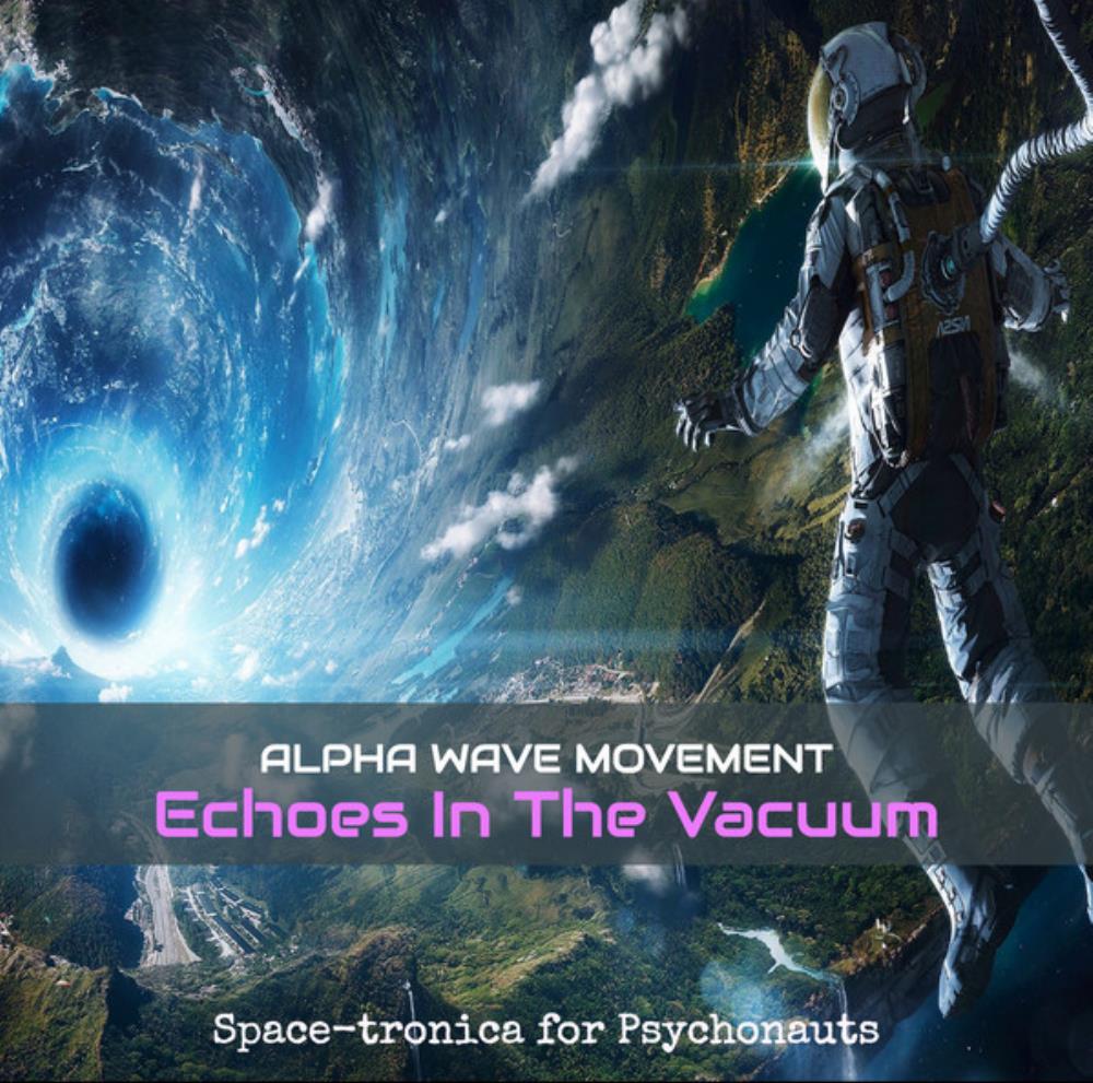  Echoes in the Vacuum by ALPHA WAVE MOVEMENT album cover