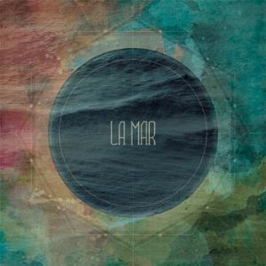 La Mar La Mar album cover