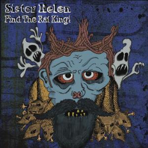 Sister Helen - Find The Rat King CD (album) cover