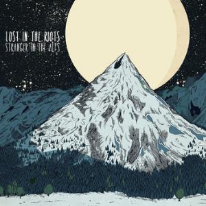 Lost in the Riots Stranger in the Alps album cover