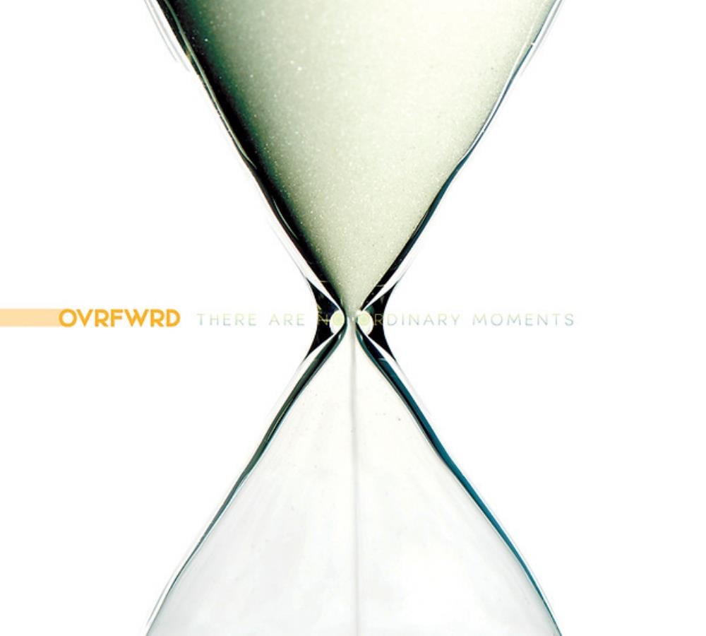 Ovrfwrd There Are No Ordinary Moments album cover