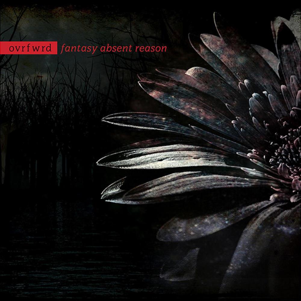 Ovrfwrd - Fantasy Absent Reason CD (album) cover