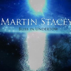 Martin Stacey Bliss in Undertow album cover