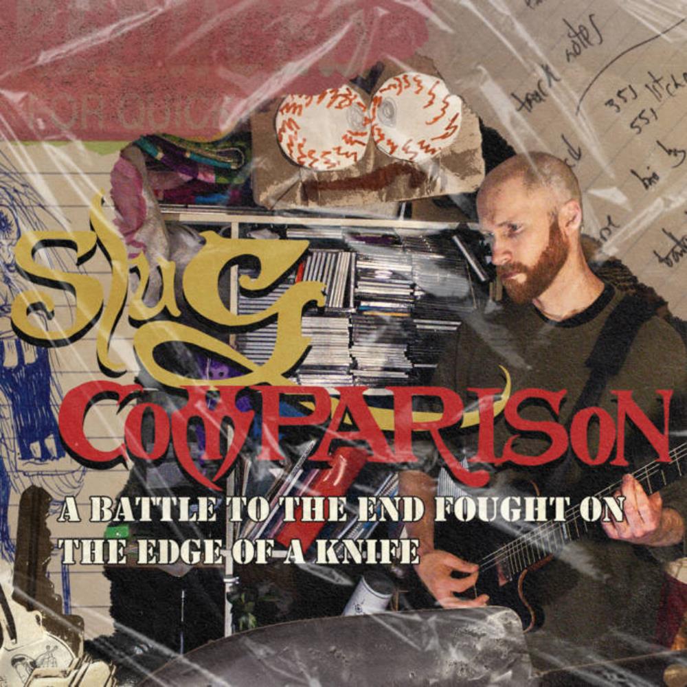 A Battle to the End Fought on the Edge of a Knife by Slug Comparison album rcover