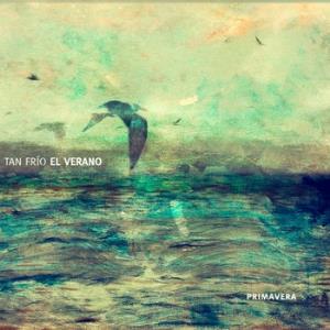 Tan Frio el Verano Primavera album cover