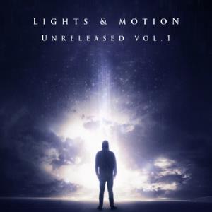 Lights & Motion - Unreleased (Music for TV & Film) Vol. 1 CD (album) cover