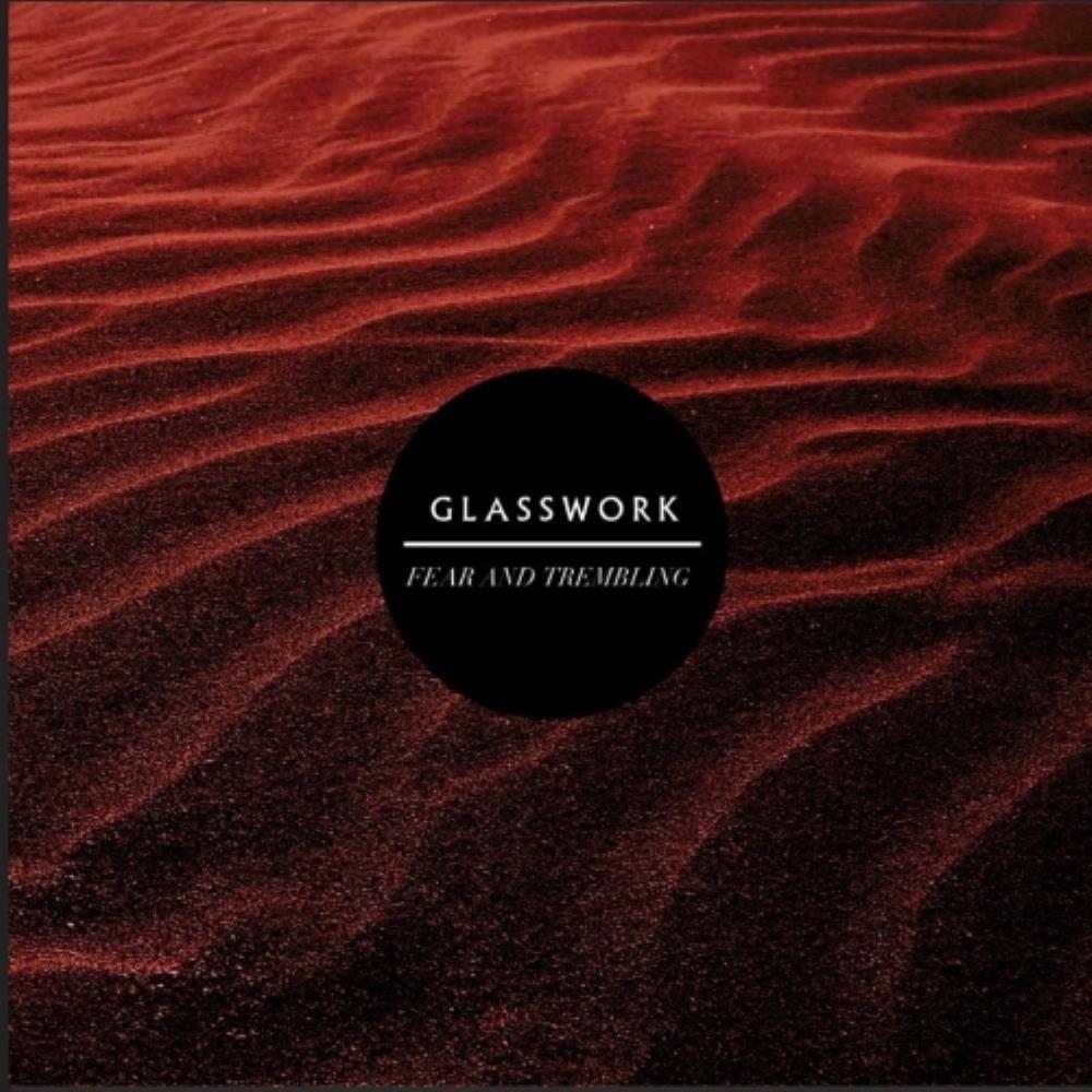 Glasswork Fear and Trembling album cover