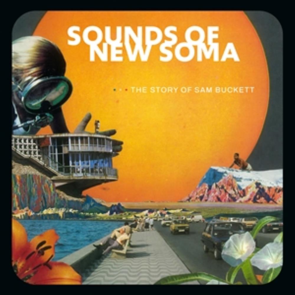 Sounds of New Soma The Story of Sam Buckett album cover