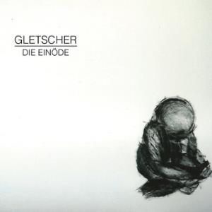Gletscher Die Einde album cover