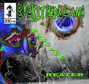 Buckethead - Pancake Heater CD (album) cover