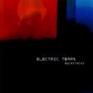 Buckethead Electric Tears album cover