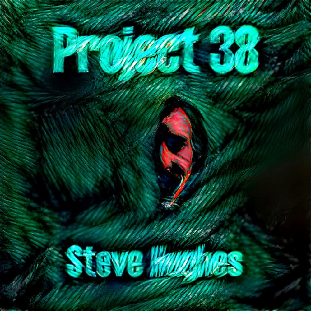 Steve Hughes - Project 38 CD (album) cover