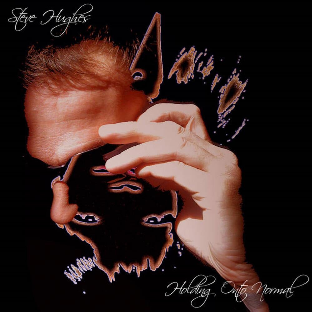 Steve Hughes - Holding onto Normal CD (album) cover