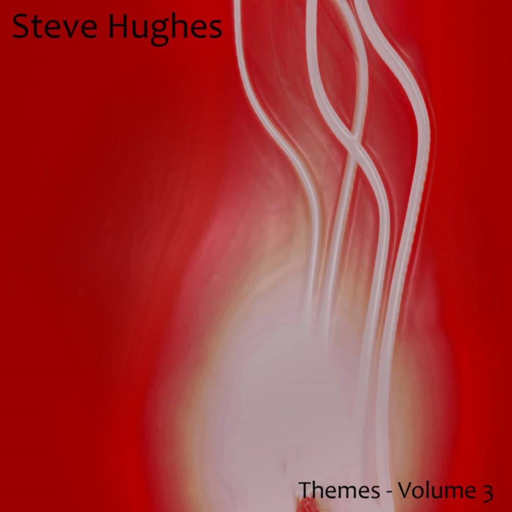 Steve Hughes - Themes - Volume 3 CD (album) cover