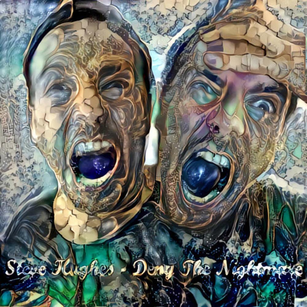 Steve Hughes Deny the Nightmare album cover