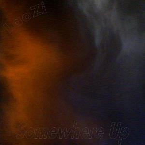 LaoZi - Somewhere Up CD (album) cover