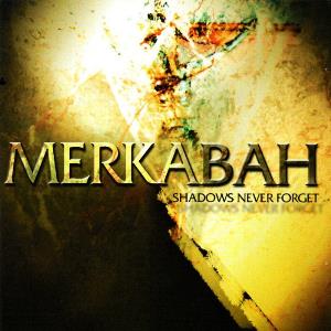 Merkabah - Shadows never forget CD (album) cover