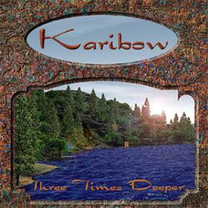 Karibow Three Times Deeper album cover