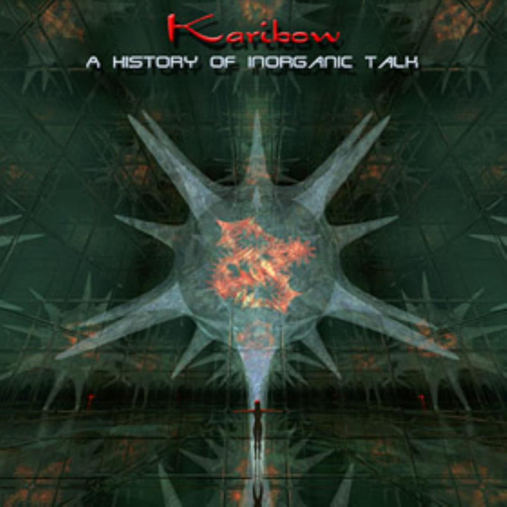 Karibow - A History of Inorganic Talk CD (album) cover