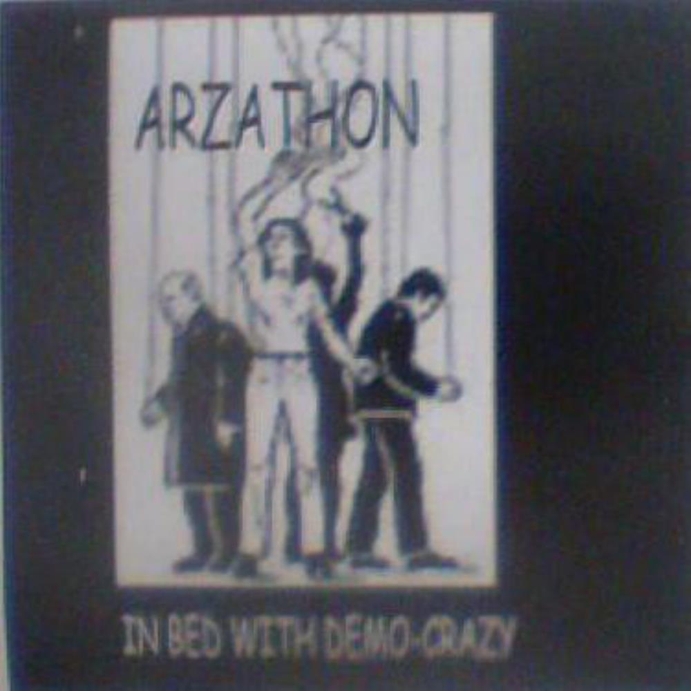 Arzathon - In Bed with Demo-Crazy CD (album) cover