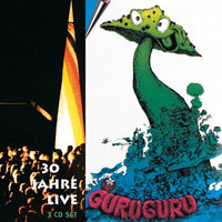 Guru Guru - 30 Jahre Live  CD (album) cover