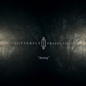 Butterfly Trajectory Astray album cover