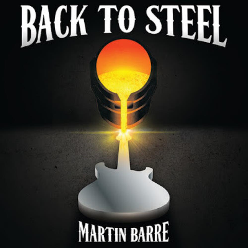 Martin Barre Back To Steel album cover