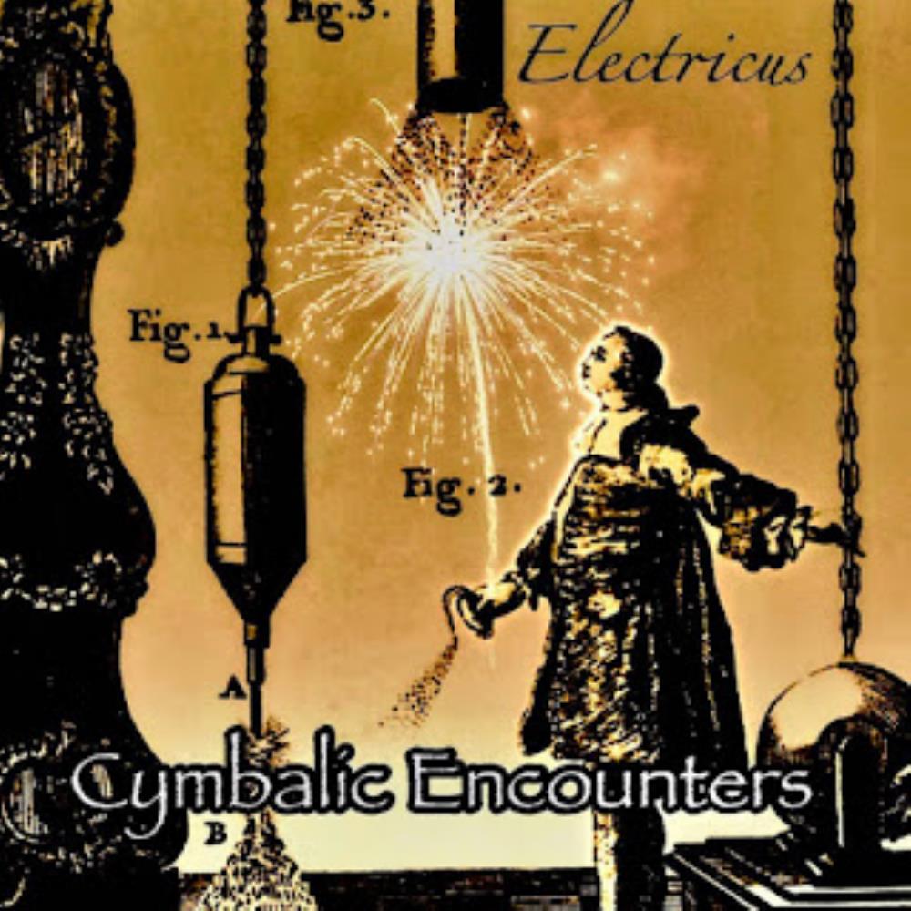 Cymbalic Encounters Electricus album cover