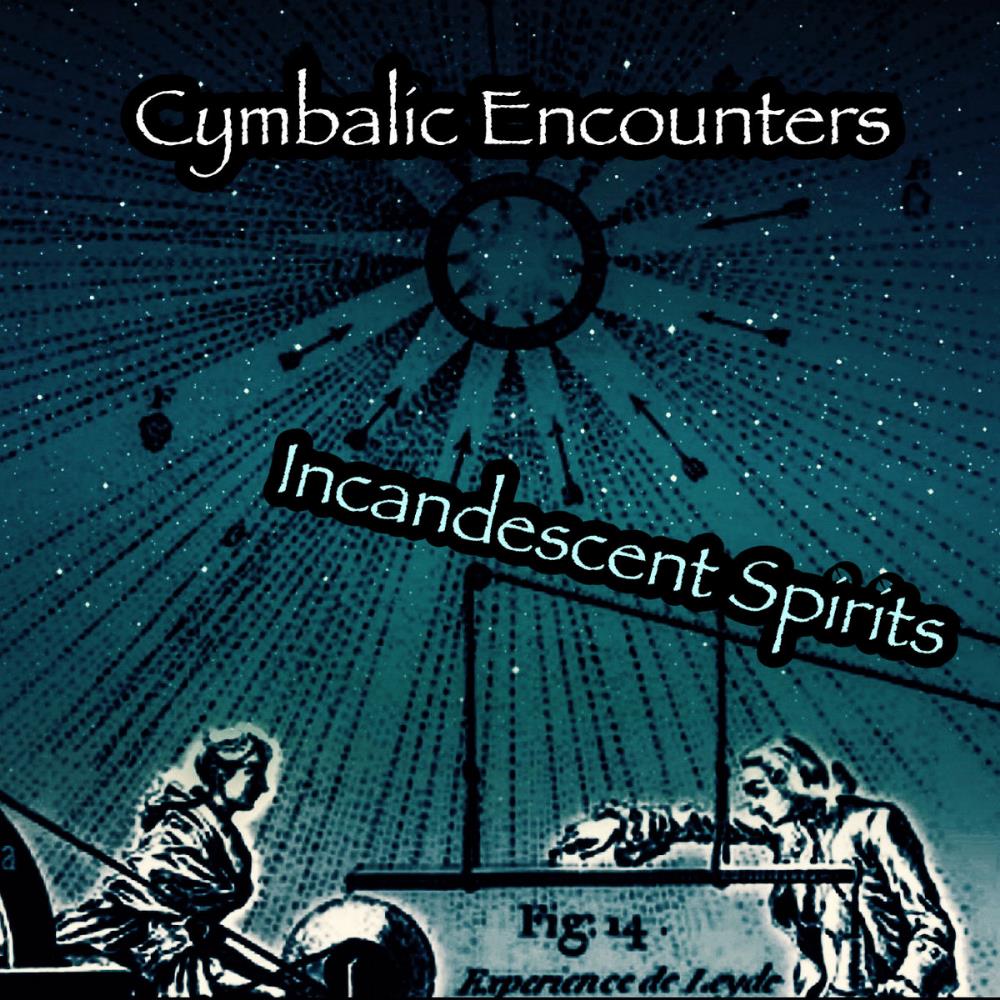 Cymbalic Encounters - Incandescent Spirits CD (album) cover