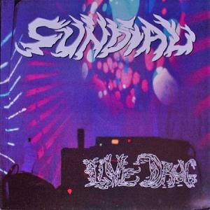 Sun Dial - Live Drug CD (album) cover