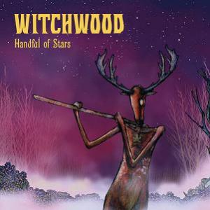 Witchwood Handful of Stars album cover