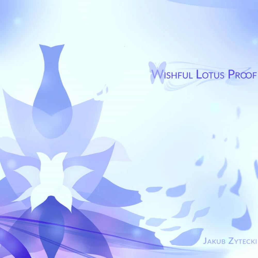 Jakub Zytecki - Wishful Lotus Proof CD (album) cover
