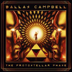 Dallas Campbell - The Protostellar Phase CD (album) cover